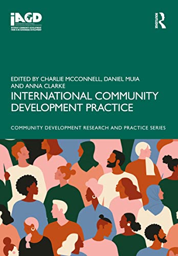 International Community Development Practice (Community Development Research and Practice)
